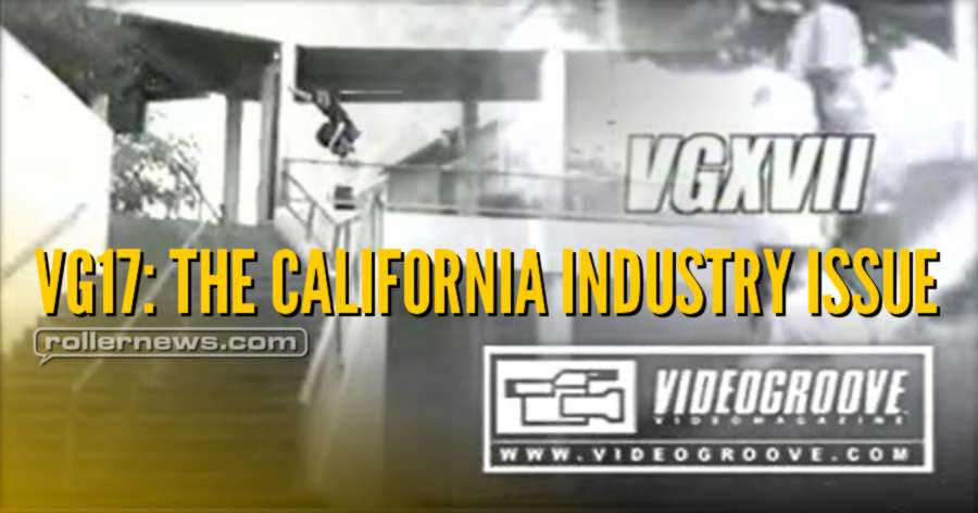 Videogroove VG17: The California Industry Issue - Full Video