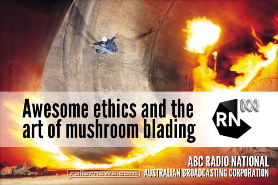 Awesome ethics and the art of mushroom blading | Podcast on ABC Australia with Nick Riggle