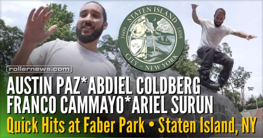 Abdiel Coldberg, Franco Cammayo, Austin Paz & Ariel Surun - Quick Hits @ Faber Park (Staten Island, NY 2017)