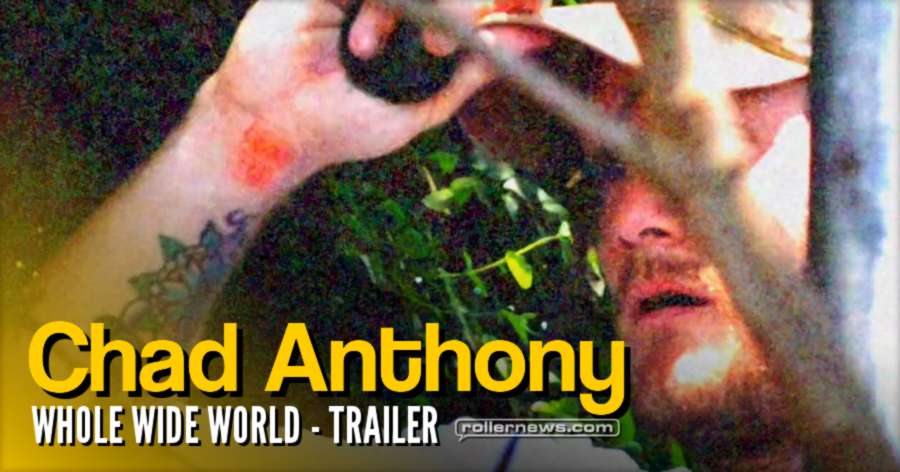 Chad Anthony - Whole Wide World (2017) - Trailer