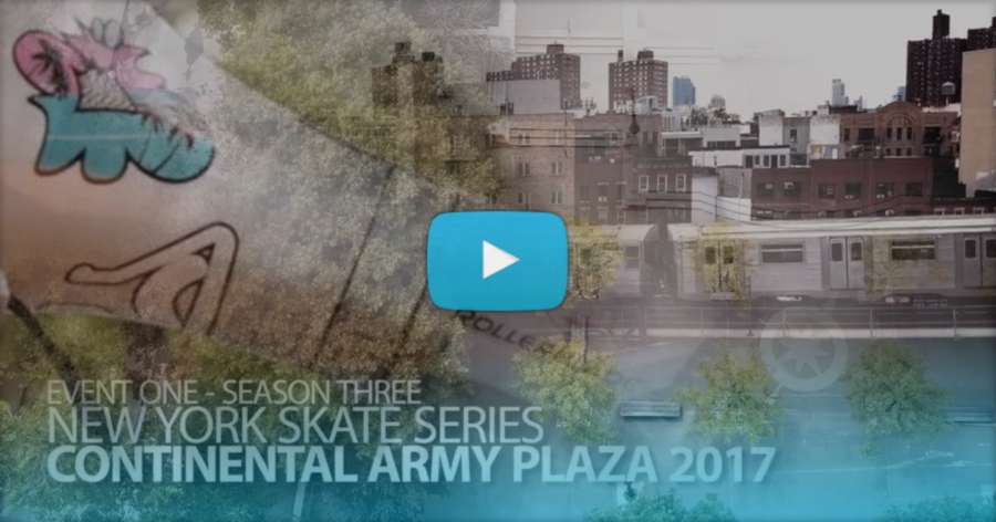 New York Skate Series: Continental Army Plaza (2017)  - ButterTV Edit