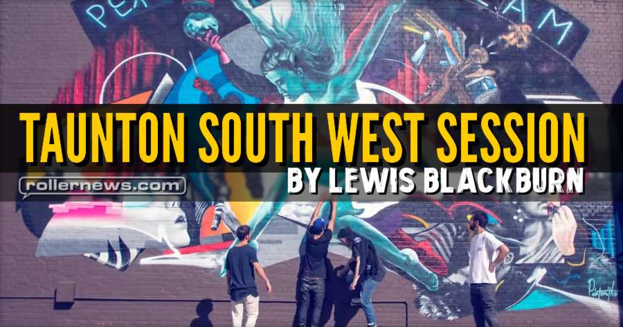 Taunton South West Session (2017, UK) by Lewis Blackburn