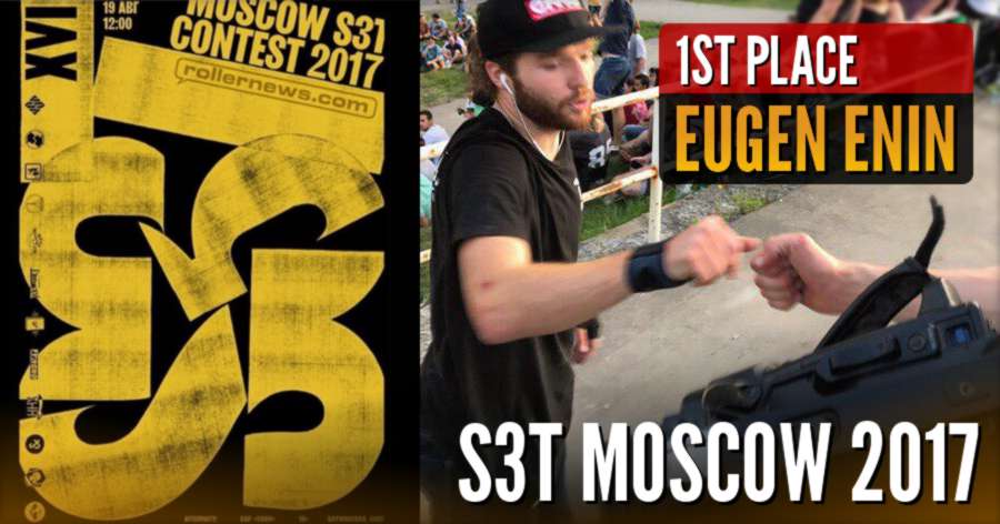 The S3t Moscow 2017 Winner is Eugen Enin