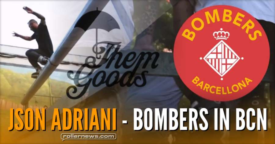 Json Adriani - Bombers in BCN (2017) - Them Goods Edit Json Adriani - Bombers in BCN (2017) - Them Goods Edit