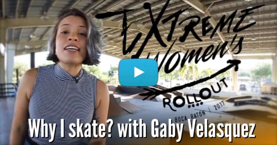 Why I Skate? With Gaby Velasquez (2017)