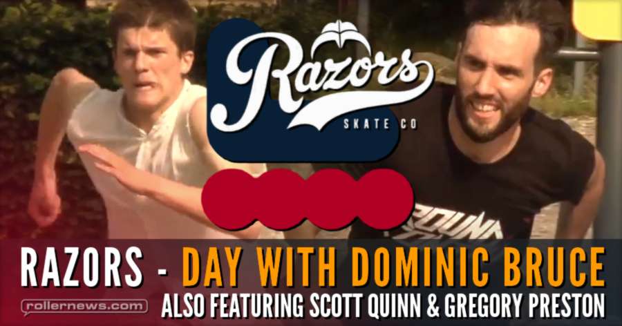 Razors - Day with Dominic Bruce, Scott Quinn & Gregory Preston (2017) // Too Easy