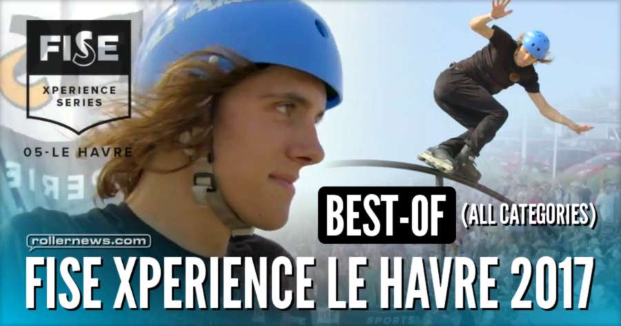 FISE Xperience Le Havre 2017 (France) - Best-of (All Categories)