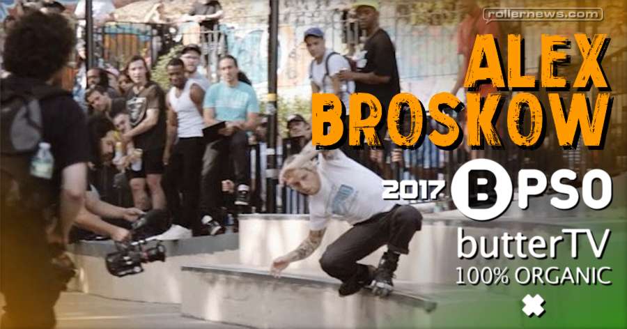 Alex Broskow - The Boschi Pope Skate Off 2017 - butterTV Clips