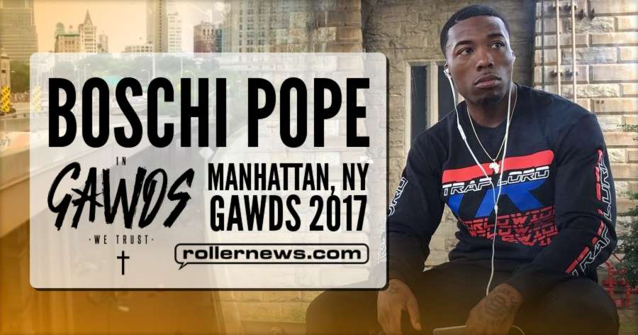 Boschi Pope - Gawds 2017. Manhattan (NY) - Edit by Erick Rodriguez