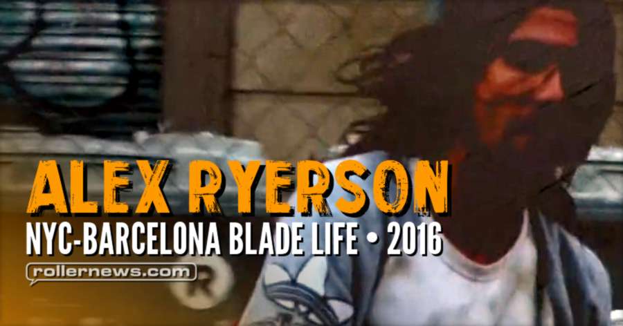 Alex Ryerson - NYC-BCN_BL8_LYF (2016)