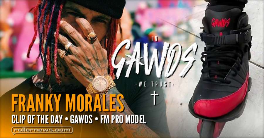 Clip of the day: Franky Morales - Gawds Promo by Erick Rodriguez
