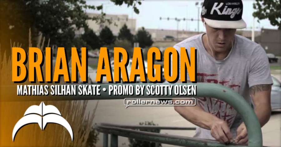 Brian Aragon - M. Silhan Skate Promo (2012) by Scotty Olsen