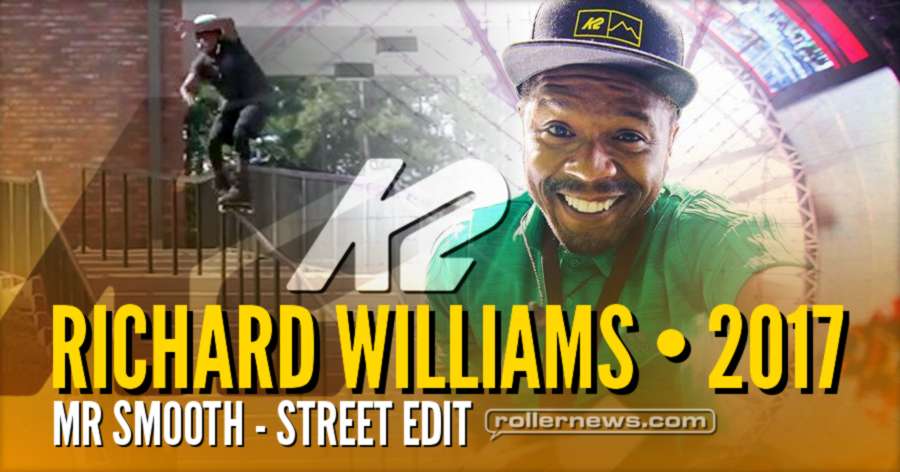 Richard Williams (Mr Smooth) - K2 Street Edit (Atlanta, 2017)