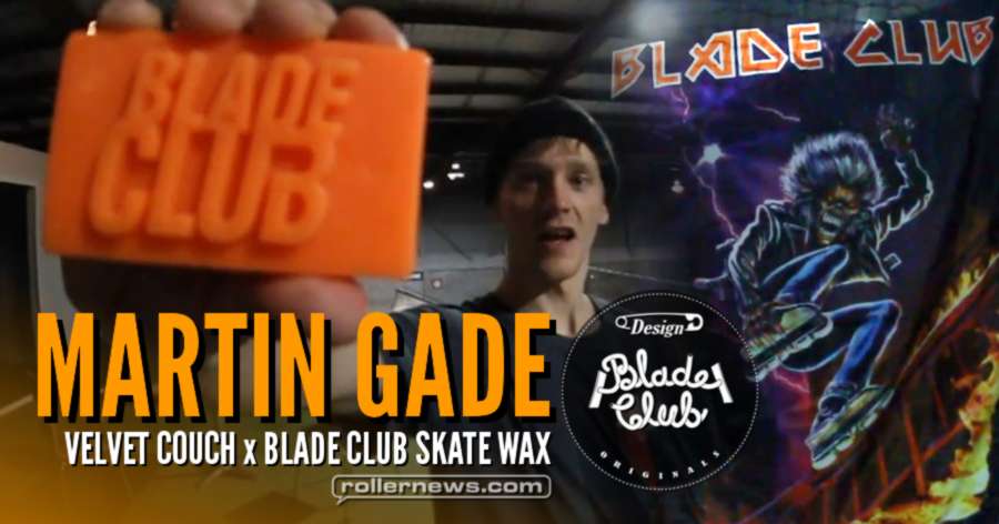 Martin Gade - Velvet Couch x Blade Club Skate Wax, Promo Edit (Australia, 2017)