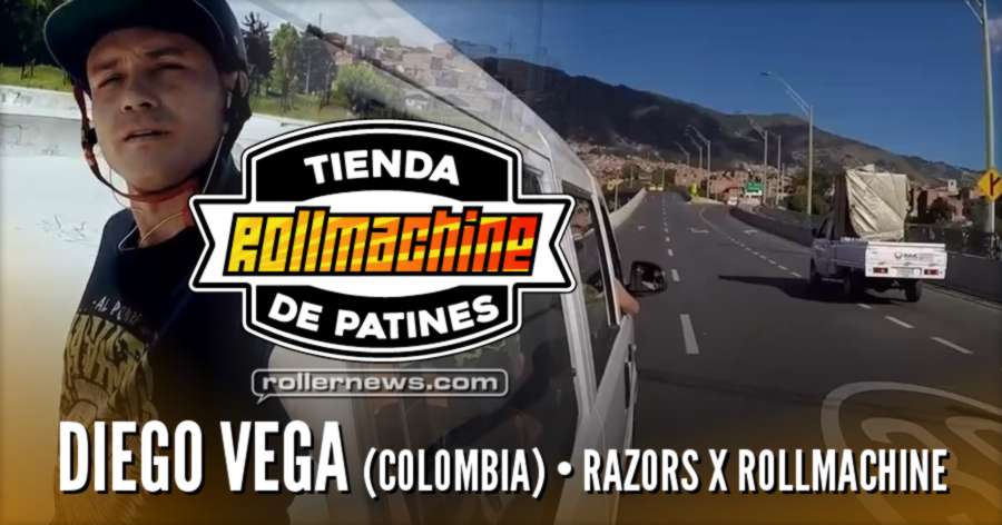 Diego Vega (Colombia) - Razors x Rollmachine Edit (2017)