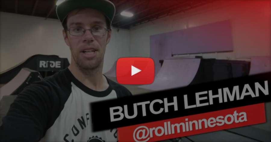 Roll Minnesota with Butch Lehman - 29 Tricks, Birthday Session (2017)