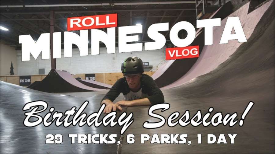 Roll Minnesota with Butch Lehman - 29 Tricks, Birthday Session (2017)