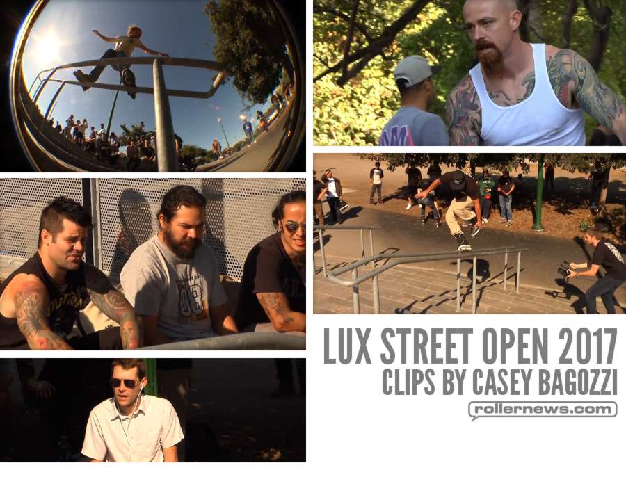 Lux Street Open 2017 - Raw Clips by Casey Bagozzi