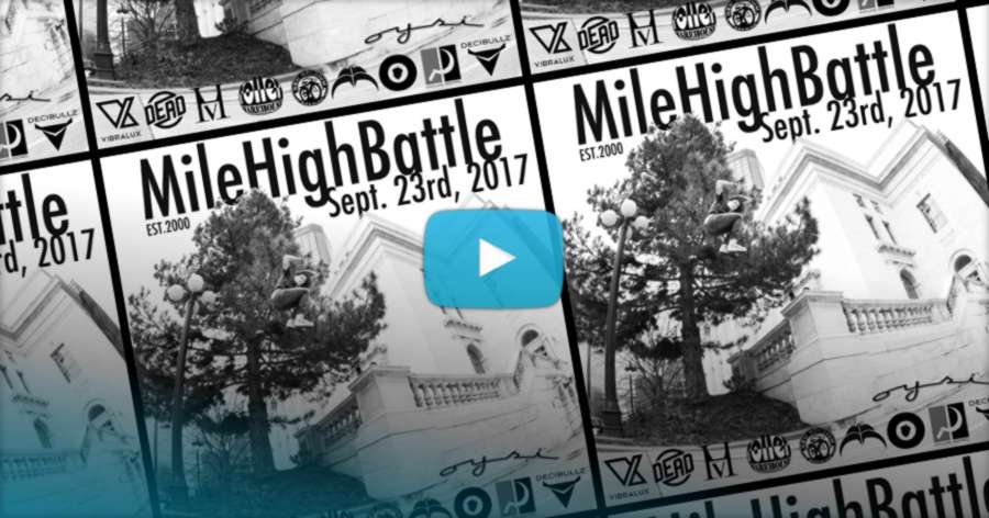 Mile High Battle 2017 - Edit by Luke Bender
