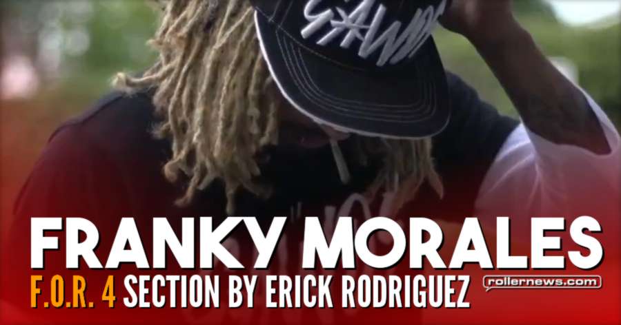 Franky Morales - FOR 4 Section by Erick Rodriguez (2017)