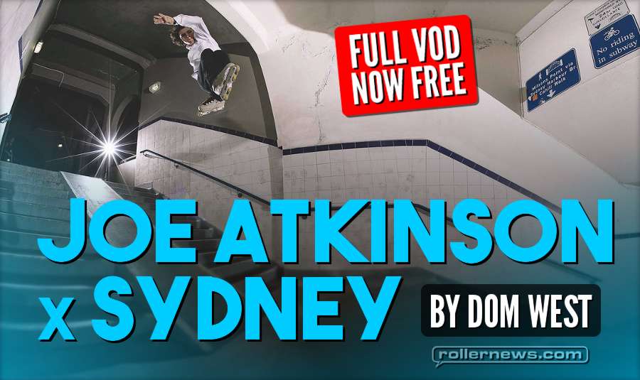 Joe Atkinson x Sydney (2017) by Dom West - Full VOD, Now Free