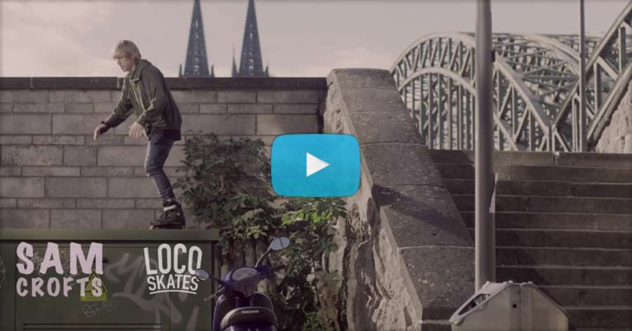 Sam Crofts – Cologne Street (2017) Locoskates Edit