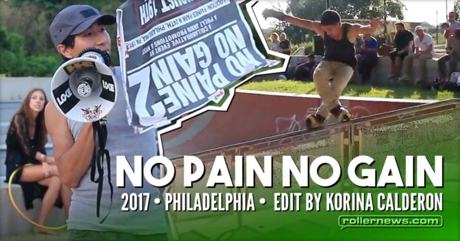 No Pain No Gain 2017 (Philadelphia) - Edit by Korina Calderon