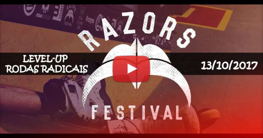 Razors Festival - Level Up - Brazil (2017)
