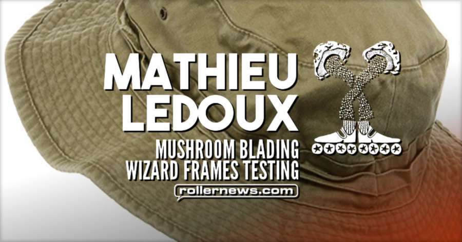 Mathieu Ledoux - Ninja Blading - Wizard Frame Testing - Freestyle Skating (2015)