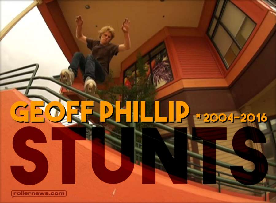 Geoff Phillip - Stunts (2004-2016)