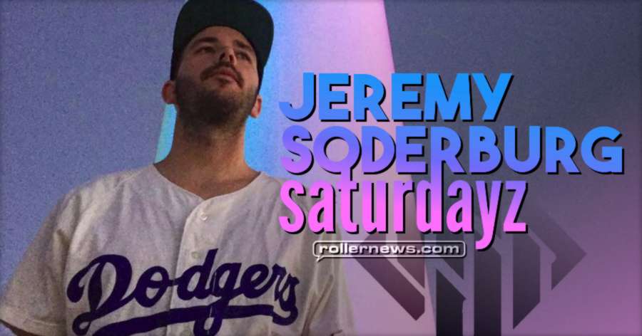 Jeremy Soderburg - Saturdayz (2017)