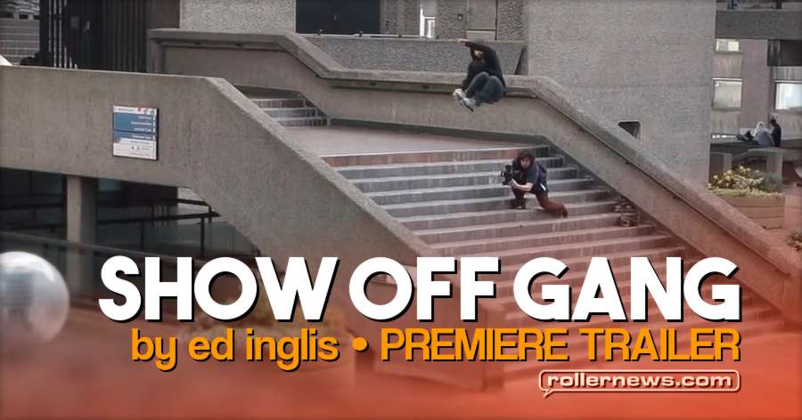 Show Off Gang (2017) by Ed Inglis, Premiere Trailer - VOD Now Available, free to download