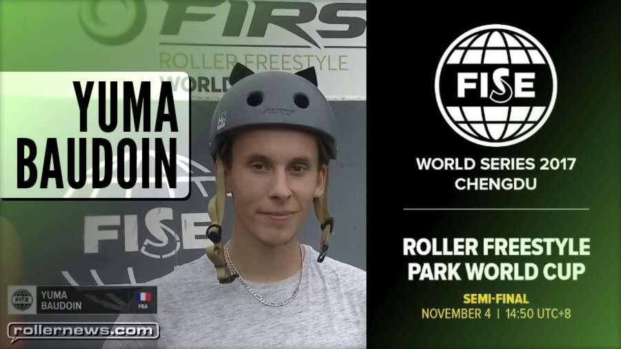 Yuma Baudoin wins FISE Chengdu 2017 (China). Roller Finals - Livestream Replay & Full Results