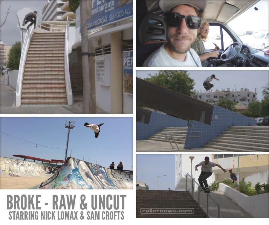 Broke - Raw & Uncut (2017) Starring Nick Lomax & Sam Crofts - USD Skates