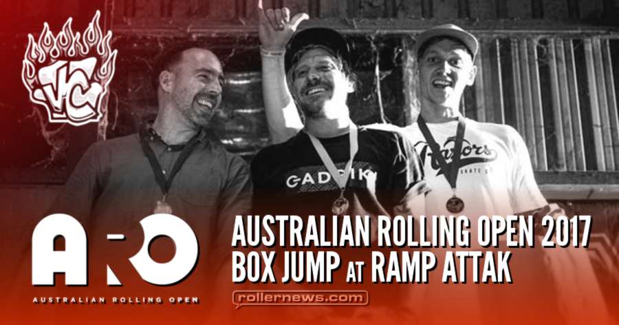 Australian Rolling Open 2017 - Box Comp @ Ramp Attak - Velvet Couch Edit