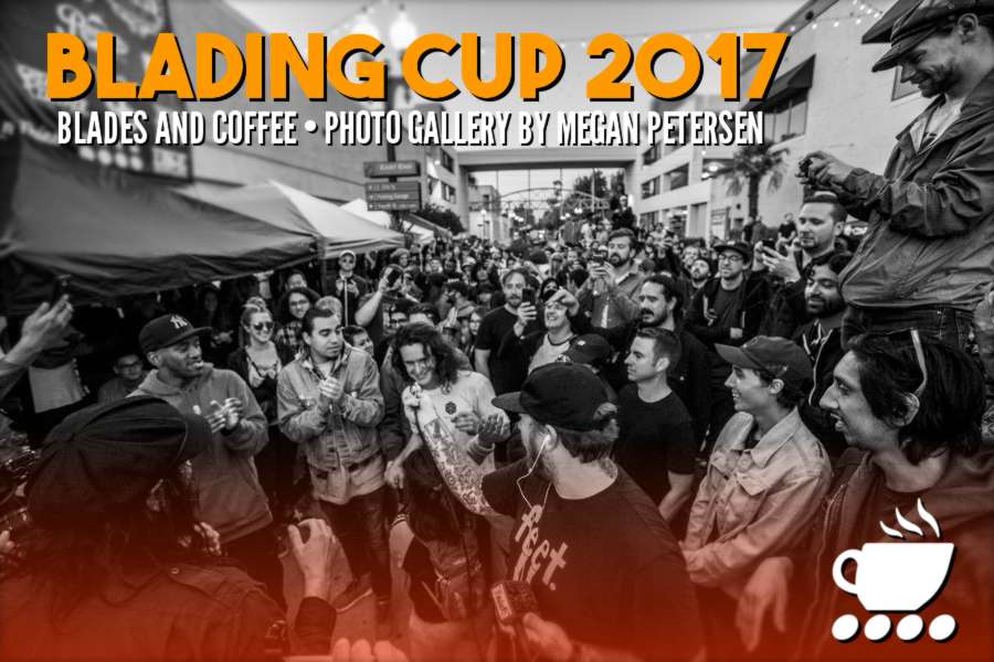 Blades and Coffee @ Blading Cup 2017 - Photos by Megan Petersen