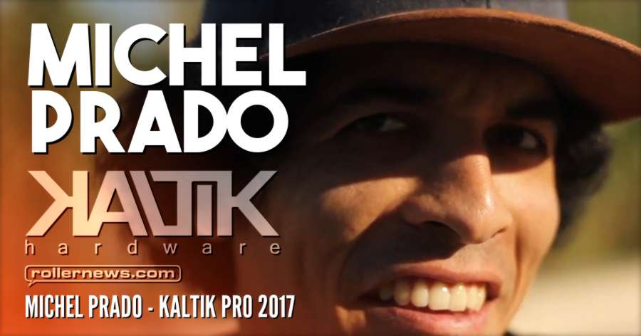 Michel Prado - Kaltik Pro 2017