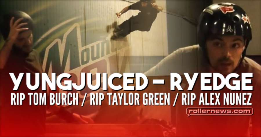 Yungjuiced - Ryedge (2017) - RIP Tom Burch / RIP Taylor Green / RIP Alex Nunez