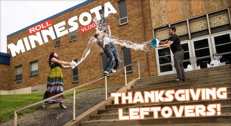 Roll Minnesota - Thanksgiving Leftovers (Street Footage)