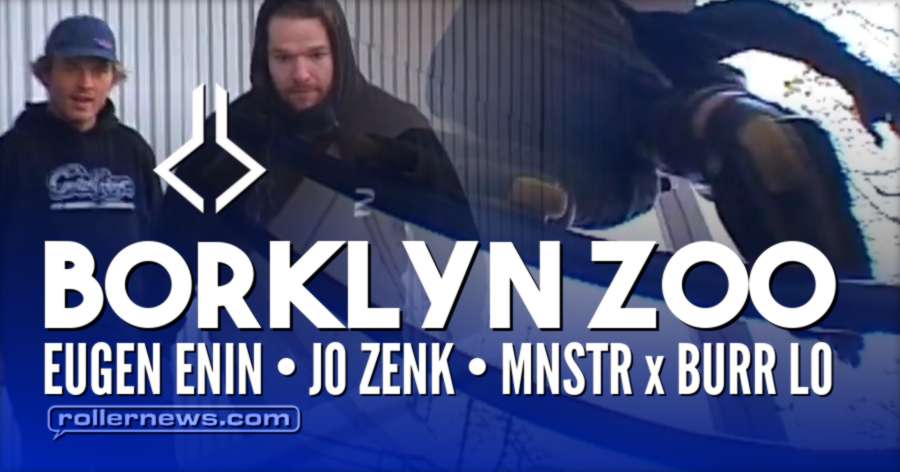 Borklyn Zoo: MNSTR x BURR LO (2017) - with Eugen Enin & Jo Zenk