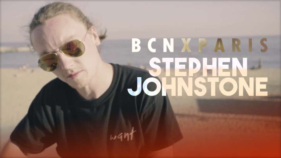 Stephen Johnstone | BCN x Paris (2017)