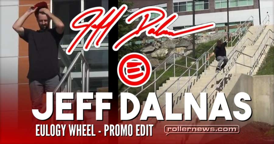 Jeff Dalnas - 2017 Eulogy Wheel Promo