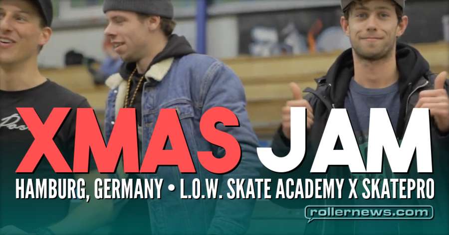 XMas Jam 2017 (Hamburg, Germany) - L.O.W Skate Academy x Skatepro, with Jacob Juul & Friends XMas Jam 2017 (Hamburg, Germany) - L.O.W Skate Academy x Skatepro, with Jacob Juul & Friends