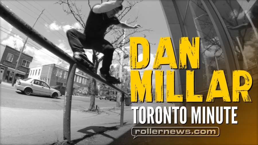 Dan Millar - Toronto Minute (2017)