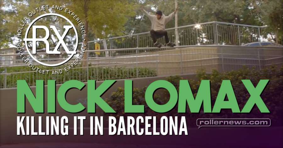 Nick Lomax Killing It in BCN (2017)