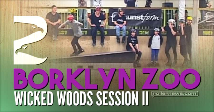 Borklyn Zoo - Wicked Woods Session II with the boys! (2017) - Eugen Enin & Friends