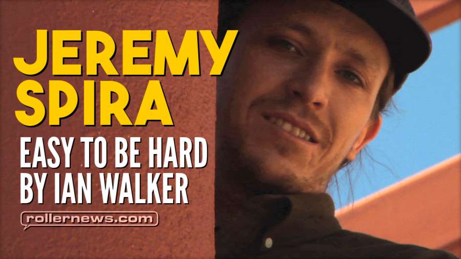 Jeremy Spira - Easy to Be Hard (2017) by Ian Walker