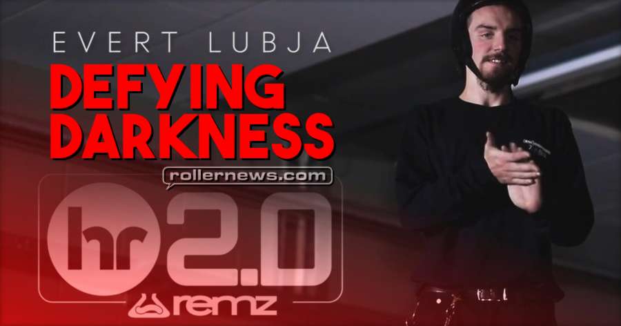 Evert Lubja - Defying Darkness (2017) - Remz HR 2.0 Park Edit by Rene Lutterus