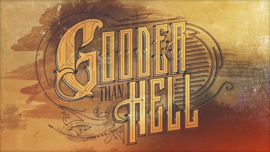 Gooder Than Hell (2016) by David Dodge - Full VOD, Now Free