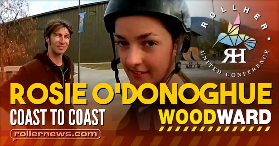 Rosie O'Donoghue - Coast to Coast (2017) - Woodward West Clips by Melissa Brown